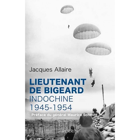 Lieutenant de Bigeard - Jacques Allaire