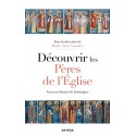Découvrir les Pères de l'Eglise - Marie-Anne Vannier