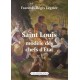 Saint Louis modèle des chefs d'Etat - François-Régis Legrier