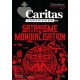 Caritas n°3 - « satanisme et mondialisation »