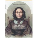Ma mère, souvenirs de sa vie et de sa sainte mort - Mgr Louis-Gaston-Adrien de Segur