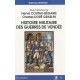 Histoire militaire des guerres de Vendée - Dirigé par Hervé Coutau-Bégarie & Charles Doré Graslin