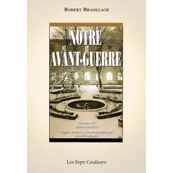 Notre Avant-Guerre - Robert Brasillach