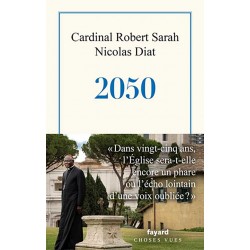 2050 - Cardinal Robert Sarah, Nicolas Diat