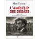L'ampleur des dégâts - Marc Eynaud