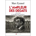 L'ampleur des dégâts - Marc Eynaud