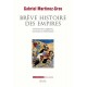Brève histoire des empires - Gabriel Martinez-Gros