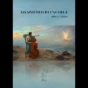 Les mystères de l'au-delà - Abbé A.Michel