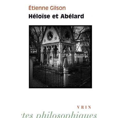 Héloïse et Abélard - Étienne Gilson