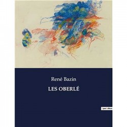 Les oberlé - René Bazin