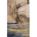 Etoile au grand large - Guy de Larigaudie (poche)