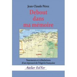 Debout dans ma mémoire - Jean-Claude Pérez
