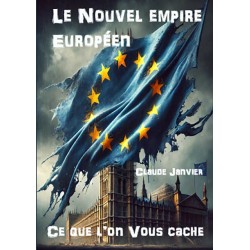 Le Nouvel Empire Européen - Claude Janvier