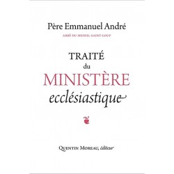Traité du ministère ecclésiastique - Père Emmanuel André
