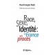 Race, sexe, identité: la France en procès - Paul-François Paoli