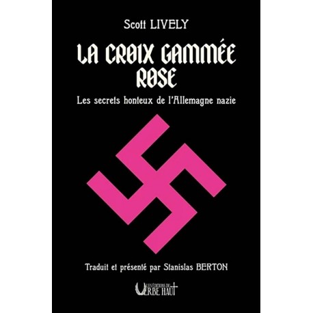 La croix gammée rose - Scott Lively
