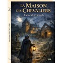 La maison des chevaliers - jeanne de Coulomb