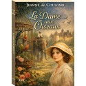 La Dame aux oiseaux - Jeanne de Coulomb