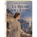 La brume sur l'étoile - Jeanne de Coulomb