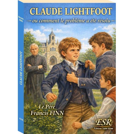 Claude Lightfoot ou comment le probléme a étè résolu - Père Francis Finn