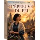L'épreuve du feu - Jeanne de Coulomb
