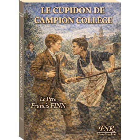 Le Cupidon de Campion Collége - Père Francis Finn