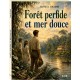 Forêt perfide et mer douce - Jeanne de Coulomb 