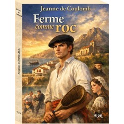 Ferme comme roc - Jeanne de Coulomb 