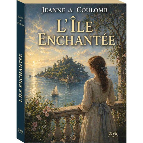 L'île enchantée - Jeanne de Coulomb