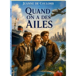 Quand on a des ailes - Jeanne de Coulomb