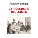 La revanche des juges - François Guéranger