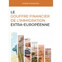 Le gouffre financier de l’immigration - André Posokhow