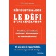 Réindustrialiser. Le défi d’une génération - Olivier Lluansi
