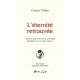 L'éternité retrouvée - Gustave Thibon
