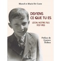 Deviens ce que tu es - Marcel de Corte, Marie de Corte