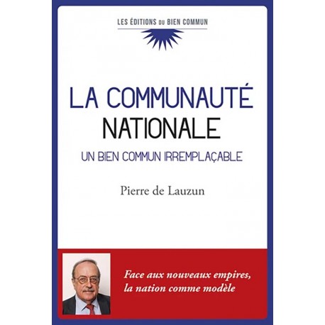 La communauté nationale - Pierre de Lauzun