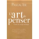 L'art de penser - Pascal Ide