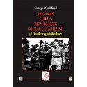 Regards sur la République Sociale Italienne - Georges Guilbaud