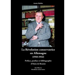 La Révolution conservatrice en Allemagne (1918-1932) - Armin Mohler