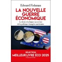 La nouvelle guerre économique - Edward Fishman