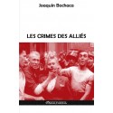 Les crimes des Alliés - Joaquín Bochaca