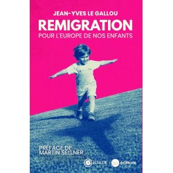 Remigration - Jean-Yves Le Gallou 
