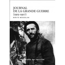 Journal de la Grande Guerre (1915-1917) - Benito Mussolini