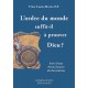 L´ordre du monde suffit-il à prouver Dieu ? - Frère Louis-Marie