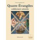 Quatre Évangiles solidement attestés  - Frère Louis-Marie