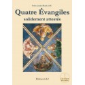 Quatre Évangiles solidement attestés  - Frère Louis-Marie