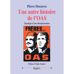 Une autre histoire de l'OAS - Pierre Descaves 