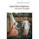 Sainte Marie-Madeleine, femme de l'Évangile - Abbé François Delmotte 