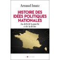 Histoire des idées politiques nationales - Arnaud Imatz