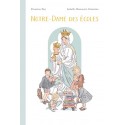 Notre-Dame des Ecoles - Francine Bay, Isabelle Monnerot-Dumaine